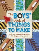 The Boy's book of Things to Make