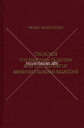 The kurds the armeninan question and the