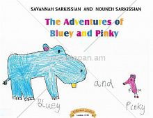 The adventures of Bluey and Pinky